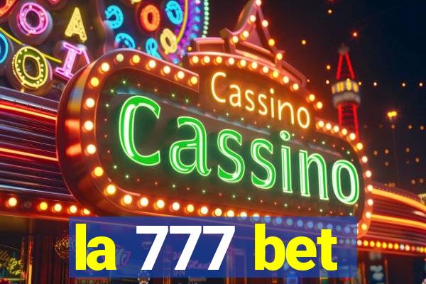 la 777 bet